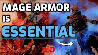 Mage Armor is ESSENTIAL: How to Use DnD Spells #14
