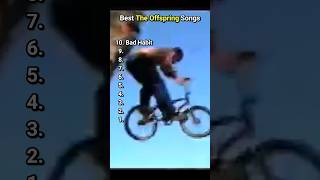 Download lagu Top 10 Best Offspring Songs #theoffspring #top10 #bestsongs #bestmusic mp3 Download lagu Top 10 Best Offspring Songs #theoffspring #top10 #bestsongs #bestmusic mp3