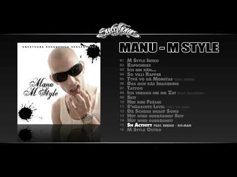 Manu - Sh Activity feat. mc remo + ro-man (MSTYLE / 2010)