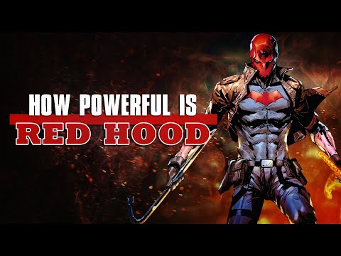 How Powerful Is Red Hood?