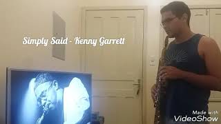 Miguel Neto - Simply Said (Kenny Garrett)