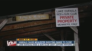 Vandals Cause McAlister Shootng Range To Close