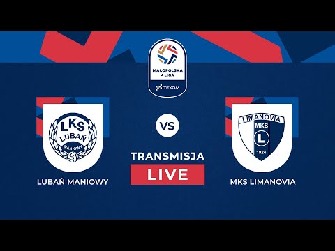 🔴 NA ŻYWO | 14. KOLEJKA TEXOM MAŁOPOLSKIEJ 4. LIGI: LUBAŃ MANIOWY VS MKS LIMANOVIA 🏆