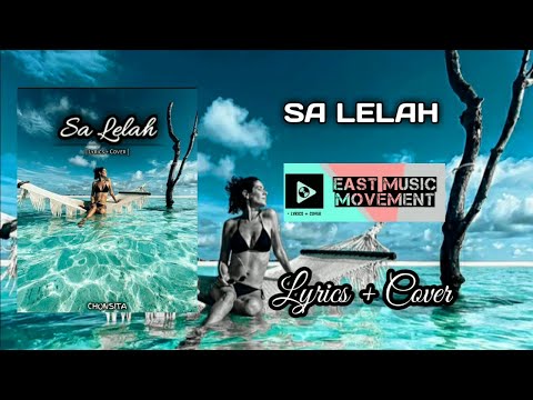 SA LELAH | CHONSITA ( LYRICS + COVER )