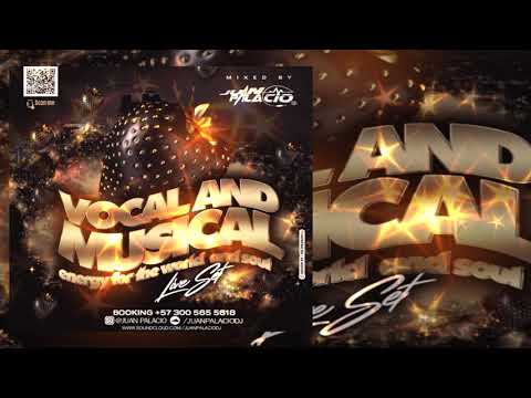 VOCALES MUSICALES PARA EL MUNDO Y EL ALMA - JUAN PALACIO DJ