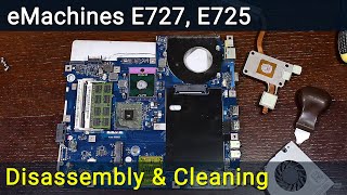 eMachines E727, E725 Disassembly, Fan Cleaning, and Thermal Paste Replacement Guide