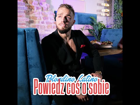 Blondino Latino - Powiedz coś o sobie (Official Video)