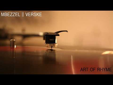 ART OF RHYME (2017) X MBEZZEL X VERSKE
