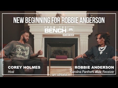 NEW BEGINNING FOR ROBBIE ANDERSON | From The Bench Episode 2