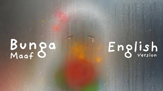 Download lagu Flower of Regrets | Bunga Maaf English Version - BBIBEEB mp3