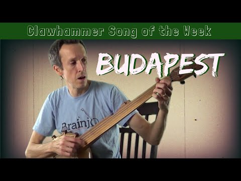 Clawhammer Banjo - Song (and Tab) of the Week: "Budapest"