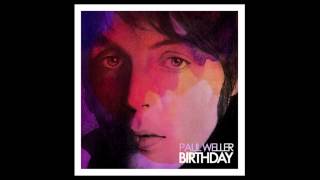 Paul Weller - "Birthday" Single