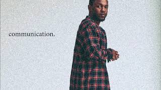 communication. | Kendrick Lamar/Mick Jenkins/Logic Type Beat