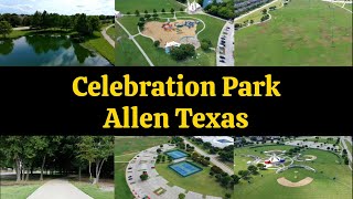 Celebration Park | Allen Texas