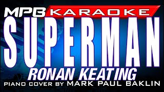 Superman (Ronan Keating) Karaoke Piano Cover by Mark Paul Baklin