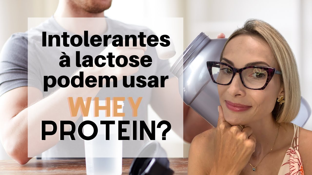Watch Now Intolerantes à lactose podem usar whey protein Intolerantes à lactose podem usar whey protein