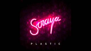 Soraya - Plastic
