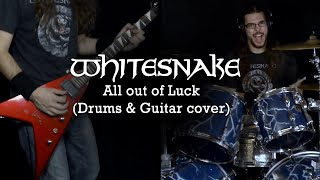 Whitesnake - All Out of Luck (Drums &amp; Guitar cover) [HD]