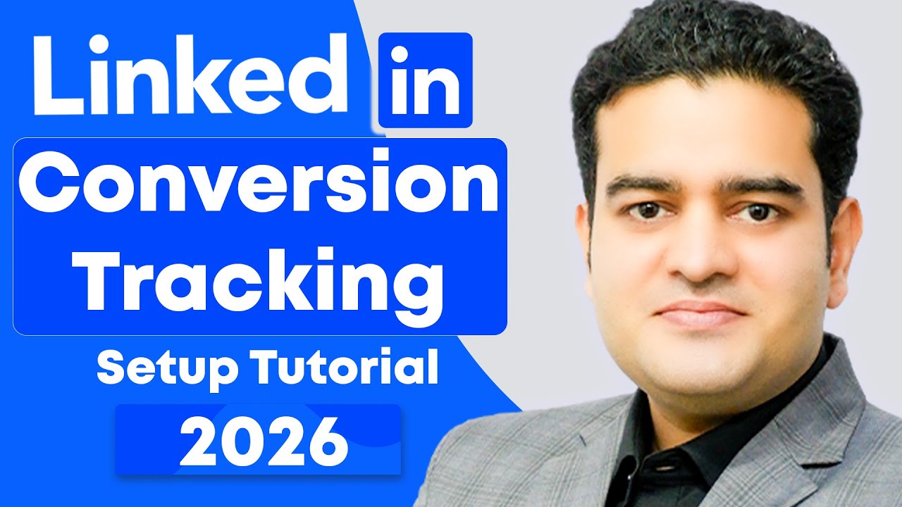 LinkedIn Ads Conversion Tracking Tutorial 2026 | LinkedIn Ads Tutorial for Beginners in Hindi