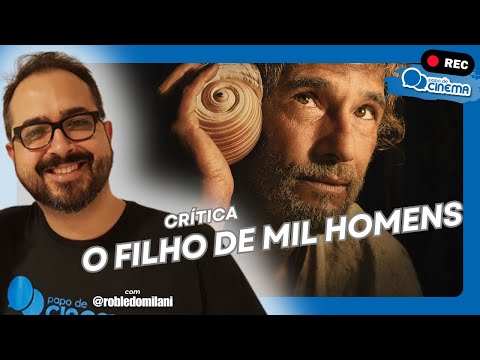 Crítica :: O Filho de Mil Homens - Rodrigo Santoro mostra mais uma vez sua versatilidade
