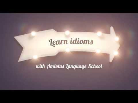 Learn idioms with Amlotus