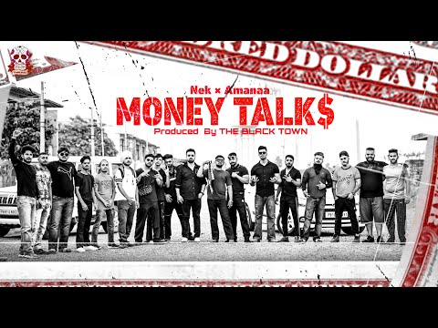 Money Talk (Full Video) NEKK || AMANAA || theblacktown Music || Young Gunz ||