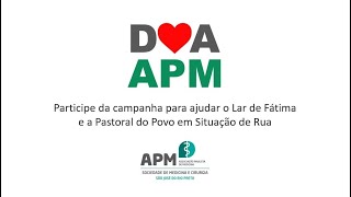 DOA APM - campanha lançada pela APM - Regional de São José do Rio Preto