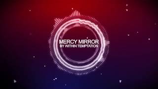 Within Temptation - Mercy Mirror [HD]