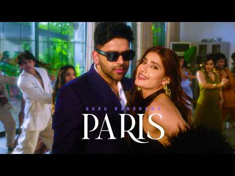 GURU RANDHAWA - “PARIS” MV