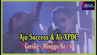 Download lagu Aju Success & Ali XPDC - Gering | Gegar Vaganza 7 | Minggu Ke - 6 mp3
