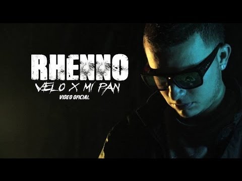 Rhenno - Velo x mi pan (Video Oficial HD)