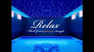Mark Grant feat Swaylo - Relax (Soul Pass Vocal)