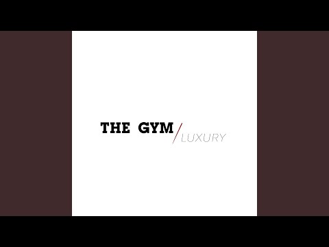 The Gym Luxury