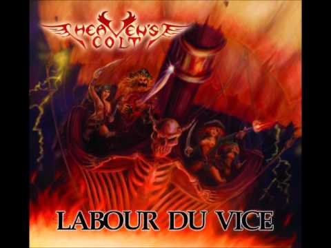 Heaven's Colt - Labour du vice - (full album) - 2013