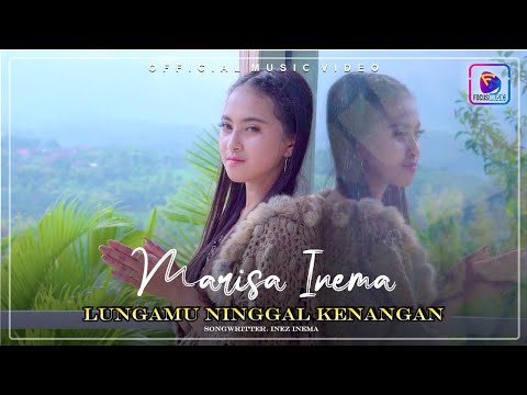 Marisa Inema - Lungamu Ninggal Kenangan | Mugo Langgeng Selawase (Official Music Video)