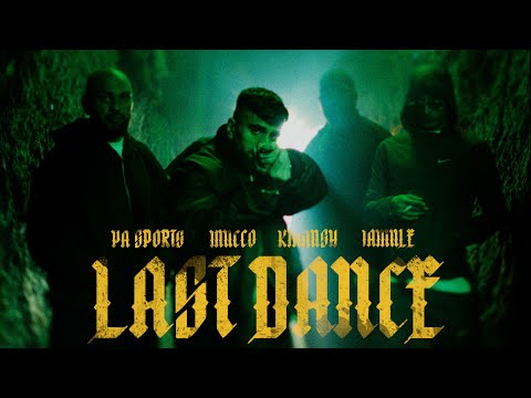 PA SPORTS x JAMULE x MUCCO x KIANUSH - LAST DANCE (Official Video)