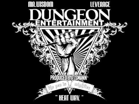 Mr. Wisdom Ft. Leverage - "Heat Wav."
