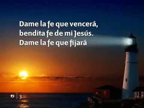 417 Dame la fe de mi Jesus Himnario nuevo Adventista