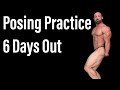 Physique Update | 184lbs | Bodybuilding Posing Practice - 6 Days Out #posingpractice #bodybuilding