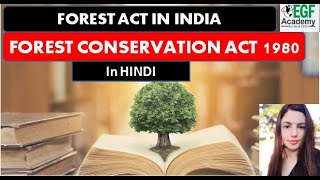 Forest Conservation Act 1980 l Forest Conservation Act in hindi l Forest Conservation Act 1980 upsc