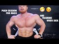 Push Workout for MASS and Training When Sick.