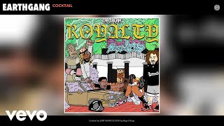 EARTHGANG - Cocktail (Audio)