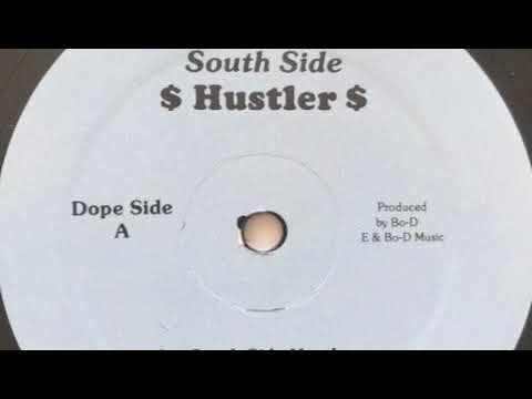 South Side Hustler - Hustler Rollin/Party over here/South Side Hustler - Street Hustler 1989