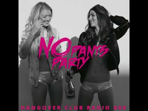 Hangover Club Radio #09