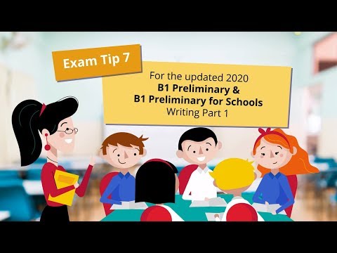 2020 tips – B1 Preliminary and B1 Preliminary for Schools Writing part 1