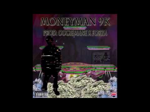Sub9K - Money Man Prod. (Oogie Mane x Forza)