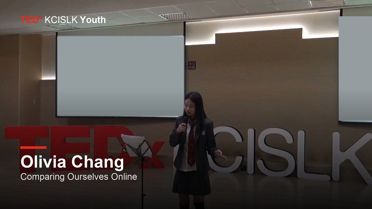 Comparing Ourselves Online: How Social Media Steals Joy | Olivia Chang | TEDxKCISLK Youth