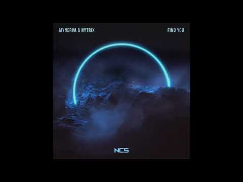 Mynerva & Nytrix • Find You