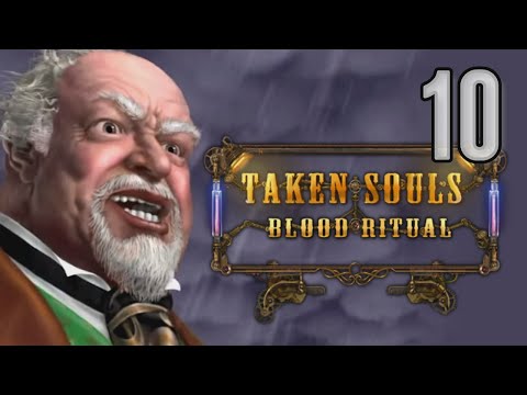 Taken Souls: Blood Ritual [10] w/YourGibs - SECRET VILLAIN LABORATORY - Part 10 #YourGibsLive #HOPA