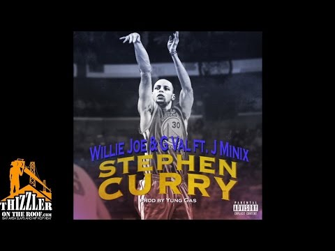 Willie Joe & G Val ft J Minixx - Stephen Curry [Thizzler.com]